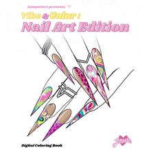 Load image into Gallery viewer, Vibe &amp; Color NAIL ART EDITION Digital Coloring Book
